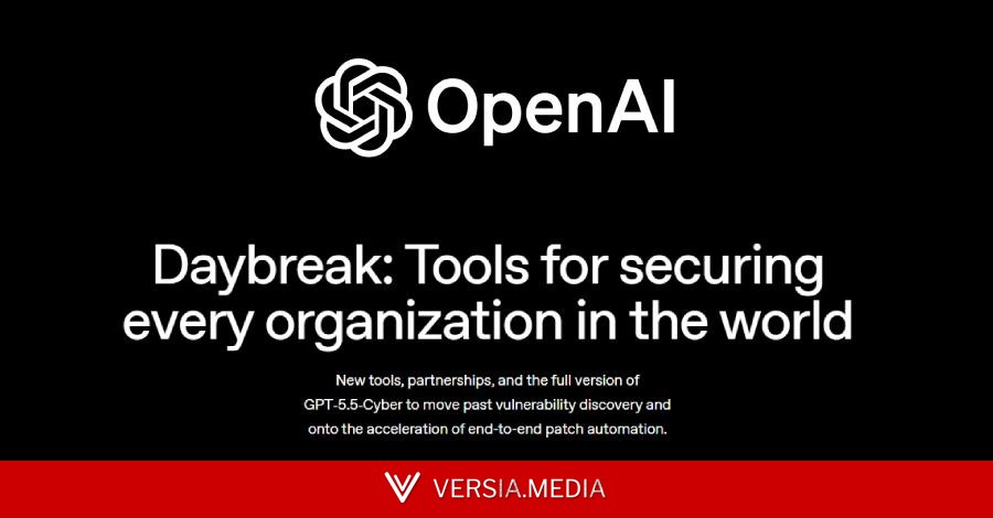 OpenAI Expands Daybreak With GPT-5.5-Cyber to Help Defenders Patch Security Flaws