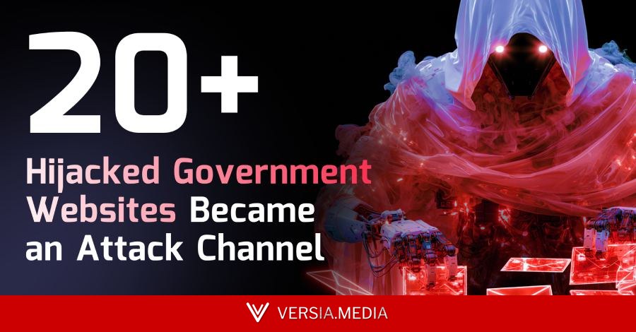20+ Hijacked Government Websites Became an Attack Channel